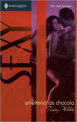 Smeltend als chocola - Tawny Weber - ebook