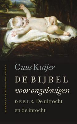 De uittocht en de intocht Exodus, Jozua, Rechters - Guus Kuijer - ebook