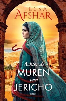 Achter de muren van Jericho - Tessa Afshar - ebook