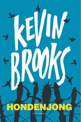 Hondenjong - Kevin Brooks - Paperback (9789463360463)