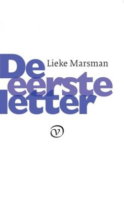 Lieke Marsman De eerste letter Lieke Marsman De eerste letter
