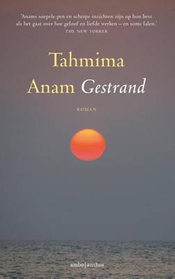 Gestrand - Tahmima Anam - ebook