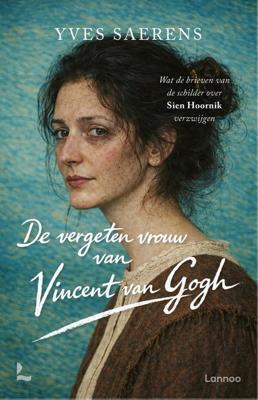 De vergeten vrouw van Vincent van Gogh - Yves Saerens - ebook