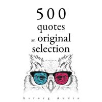 500 Quotes: an Original Selection - thumbnail
