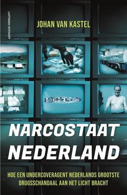 Narcostaat Nederland - Johan van Kastel - ebook