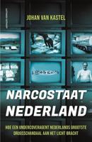 Narcostaat Nederland - Johan van Kastel - ebook - thumbnail