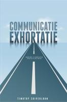 Communicatie Exhortatie - Timothy Zuiverloon - ebook - thumbnail