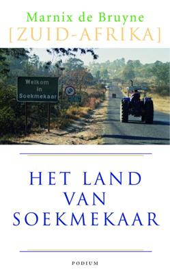 Het land van Soekmekaar - Marnix de Bruyne - Paperback (9789057594076) Het land van Soekmekaar - Marnix de Bruyne - Paperback (9789057594076)