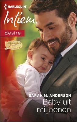 Baby uit miljoenen - Sarah M. Anderson - ebook