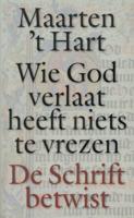 Wie God verlaat heeft niets te vrezen - Maarten 't Hart - eBook (9789029581950) - thumbnail