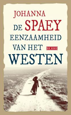 Johanna  Spaey De eenzaamheid van het Westen