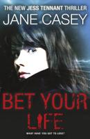 Bet Your Life - Jess Tennant - Jane Casey - ebook - thumbnail
