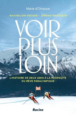 Voir plus loin - Maximilien Seeger, Jérémy Mestdagh - ebook