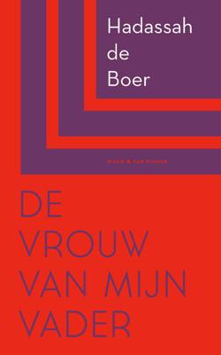De vrouw van mijn vader - Hadassah de Boer - ebook