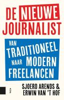 De nieuwe journalist - Erwin van 't Hof, Sjoerd Arends - eBook (9789048541812) - thumbnail