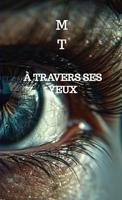 À travers ses yeux (French Edition) - thumbnail