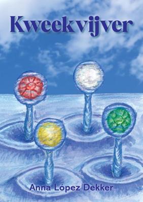 Kweekvijver - Anna López Dekker - ebook