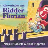Gottmer Uitgevers Groep Alle verhalen van ridder florian - thumbnail