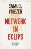 Samuel  Vriezen Netwerk in eclips - thumbnail