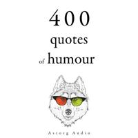 500 Quotes of Humour - thumbnail