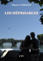 Les méprisables - Thierry Vergnet - ebook - thumbnail