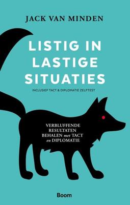 Listig in lastige situaties - Jack J.R. van Minden - ebook Listig in lastige situaties - Jack J.R. van Minden - ebook