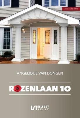 Rozenlaan 10 - Angelique van Dongen - ebook