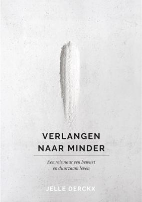 Verlangen naar minder (POD) - Jelle Derckx - Paperback (9789021026886) Verlangen naar minder (POD) - Jelle Derckx - Paperback (9789021026886)