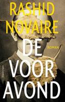 De vooravond - Rashid Novaire - eBook (9789026344084) - thumbnail