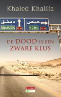 De dood is een zware klus - Khaled Khalifa - ebook - thumbnail