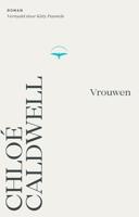 Vrouwen - Chloé Caldwell - ebook - thumbnail