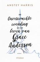 De onverwachte wending in het leven van Grace Anderson - Anstey Harris - ebook - thumbnail