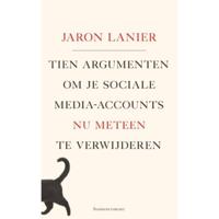Tien argumenten om je sociale-media-accounts nu meteen te verwijderen - Jaron Lanier - Paperback (9789047012009) - thumbnail