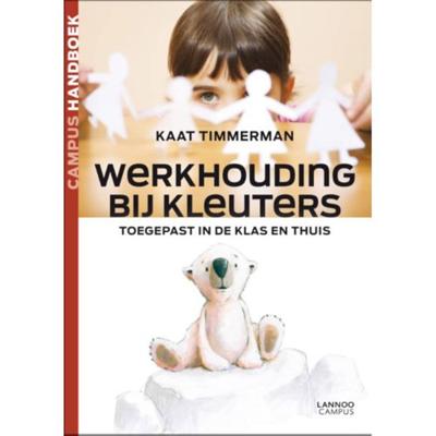 Werkhouding bij kleuters (Paperback) Werkhouding bij kleuters (Paperback)