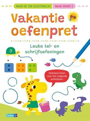 Deltas Vakantie oefenpret leuke tel- en schrijfoefeningen - naar groep 2