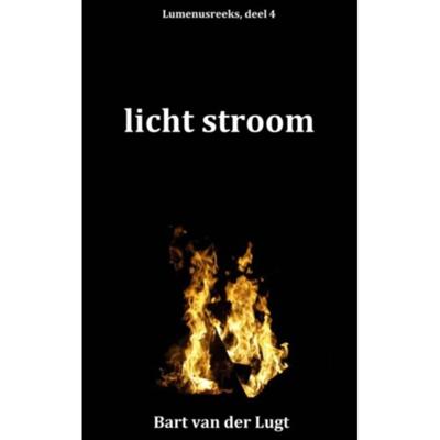 Licht stroom - Bart van der Lugt - Paperback (9789402161991) Licht stroom - Bart van der Lugt - Paperback (9789402161991)