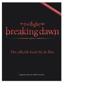 De Twilight Saga Breaking dawn - Mark Cotta Vaz, Stephenie Meyer - eBook (9789000305131) - thumbnail