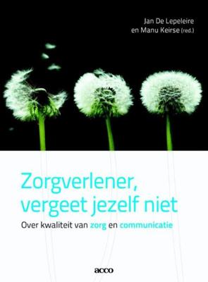 Zorgverlener, vergeet jezelf niet - - ebook