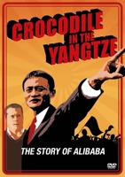Crocodile In The Yangtze - The Story Of Alibaba (DVD) - thumbnail