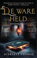 De ware held - Scarlett Thomas - ebook - thumbnail