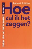 Hoe zal ik het zeggen? - Berend Schilder - ebook - thumbnail