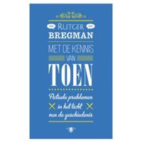 Met de kennis van toen (Paperback) - thumbnail