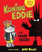 Koning Eddie en de kwade keizer - Andy Riley - ebook - thumbnail