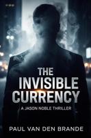 The Invisible Currency - Paul van den Brande - ebook - thumbnail