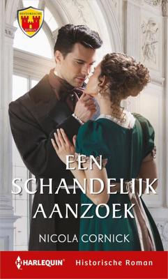 Een schandelijk aanzoek - Nicola Cornick - ebook