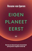 Eigen planeet eerst - Roxane van Iperen - ebook - thumbnail