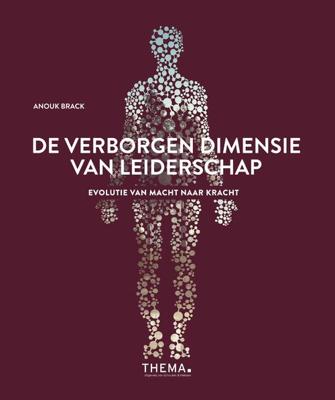 De verborgen dimensie van leiderschap - Anouk Brack - ebook