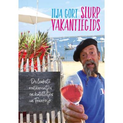 Slurp vakantiegids - Ilja Gort - Paperback (9789082522051)