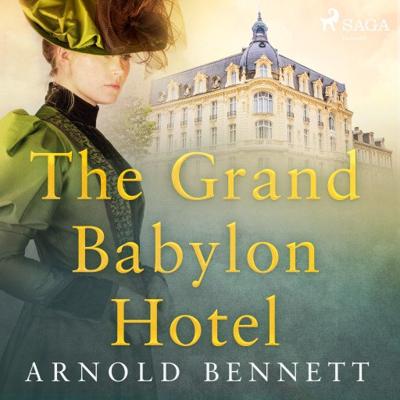 The Grand Babylon Hotel The Grand Babylon Hotel