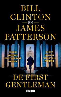 De first gentleman - Bill Clinton, James Patterson - ebook De first gentleman - Bill Clinton, James Patterson - ebook